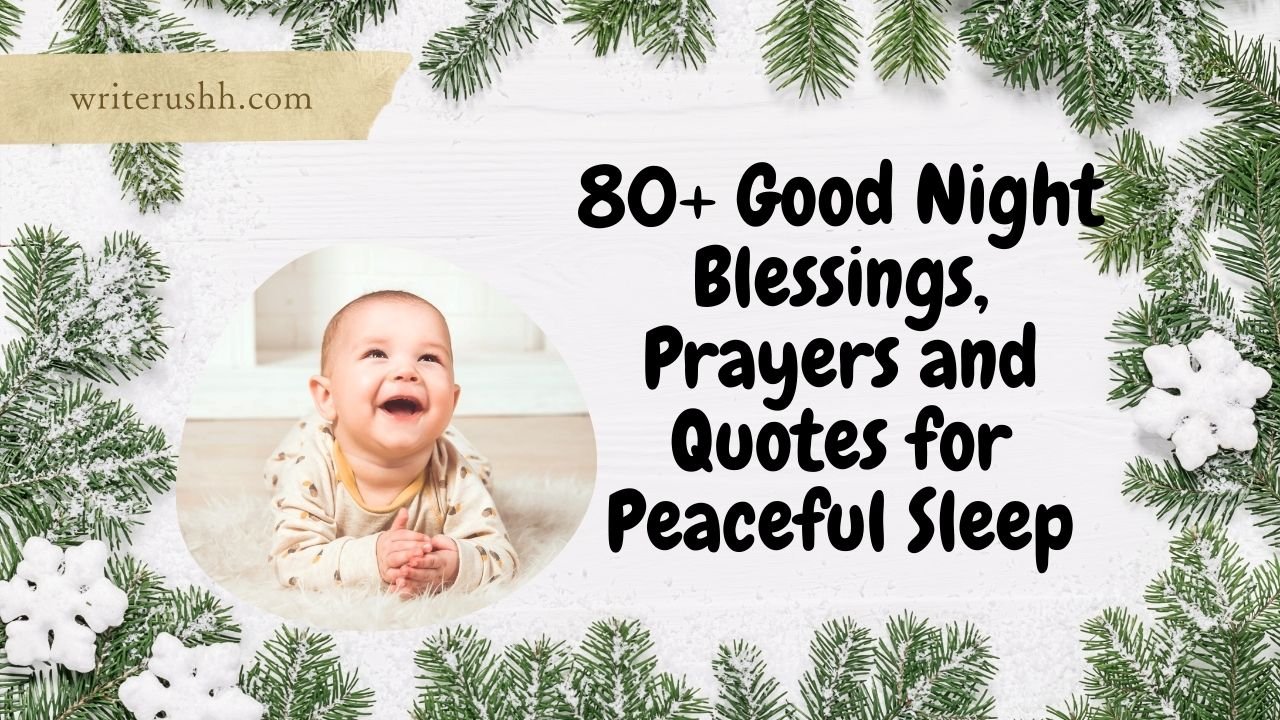 80+ Good Night Blessings, Prayers and Quotes for Peaceful Sleep