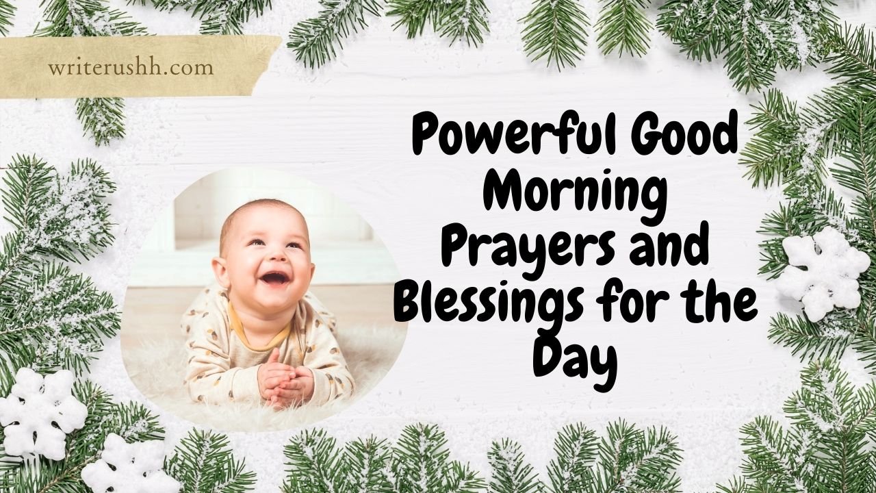 Powerful Good Morning Prayers and Blessings for the Day