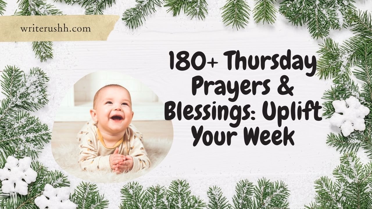 180+ Thursday Prayers & Blessings: Uplift Your Week