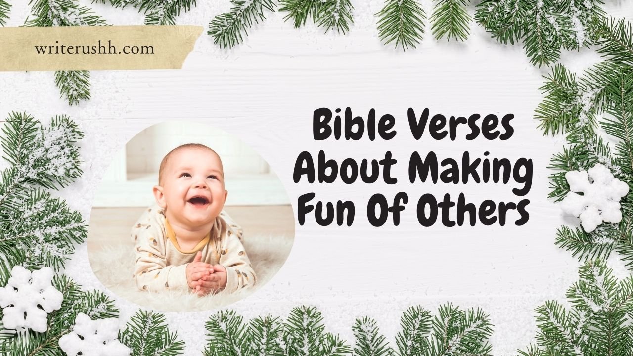 Bible Verses About Making Fun Of Others