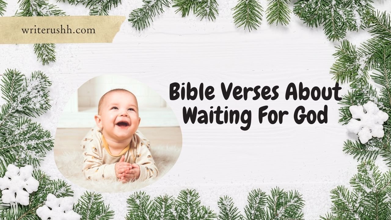 Bible Verses About Waiting For God