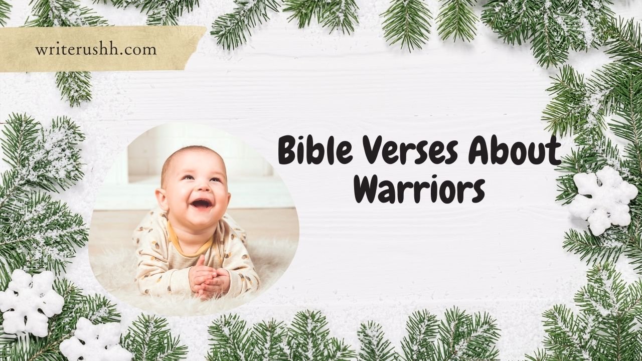 Bible Verses About Warriors